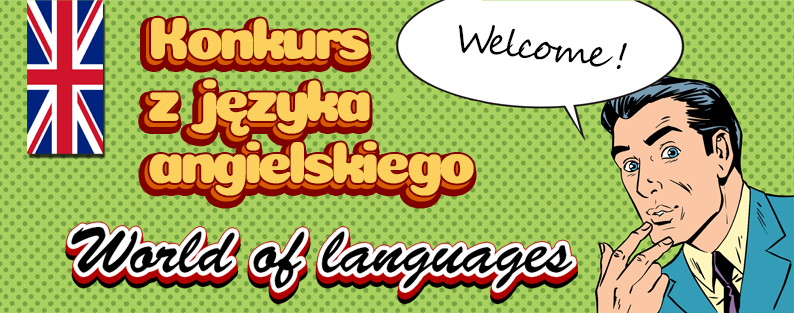 Ogólnopolski Konkurs Języka Angielskiego "World Of Languages"