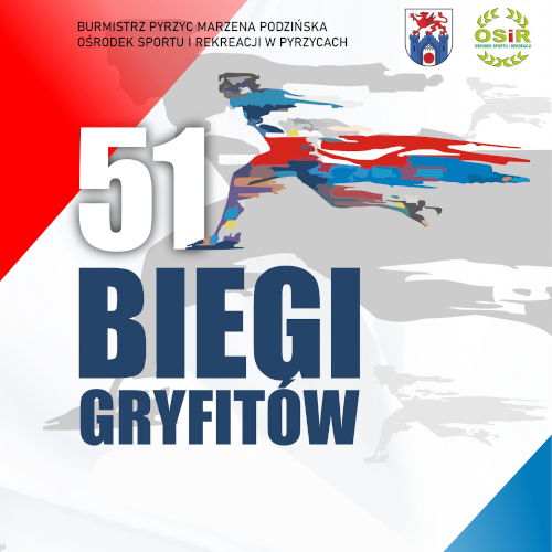 51. Biegi Gryfitów w ramach Pyrzyckich Dni Olimpijczyka