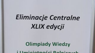 Eliminacje centralne XLIX edycji Olimpiady Wiedzy i Umiejętności Rolniczych w Poznaniu